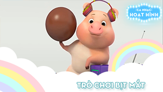 Ca khúc Trò chơi bịt mắt