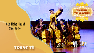 Dance TRẠNG TÍ - CLB Nghệ thuật Sóc Non