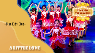 Dance A LITTLE LOVE - Star Kids Club