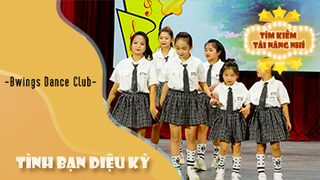 Nhảy TÌNH BẠN DIỆU KỲ - Bwings Dance Club