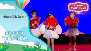 Ca khúc Nụ cười thiên thần - Modern Kids Center 