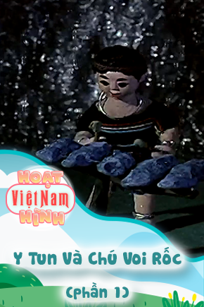 Y Tun Và Chú Voi Rốc - Phần 1