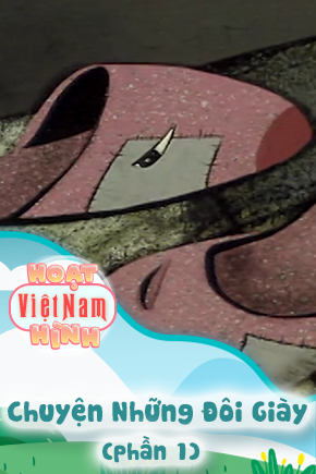 Chuyện Những Đôi Giày - Phần 1