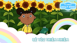 Ca khúc Bé yêu thiên nhiên
