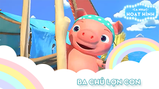 Ca khúc Ba chú lợn con