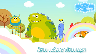 Ca khúc Ánh trăng tình bạn