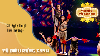 Uốn dẻo Vũ Điệu Rừng Xanh - Câu lạc bộ Nghệ thuật Thu Phương