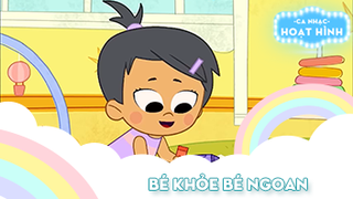 Ca khúc Bé khỏe bé ngoan