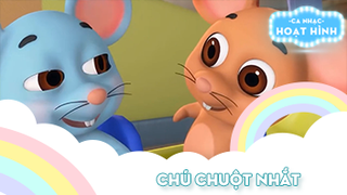 Ca khúc Chú chuột nhắt