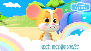 Ca khúc Chú chuột nhắt