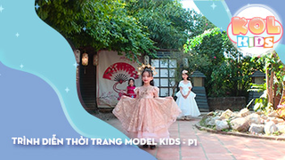 Trình diễn thời trang MODEL KIDS - P1 - Ước Mơ Hồng Tết VTC