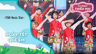 Ca khúc Ngày Tết quê em - Biểu diễn Trung Tâm Âm Nhạc Music Star 