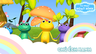 Ca khúc Chú ếch xanh 