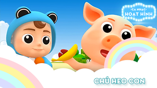 Ca khúc Chú heo con 