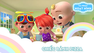 Ca khúc Chiếc bánh Pizza