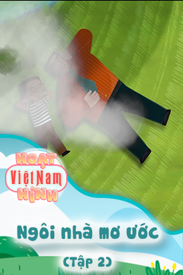 Ngôi nhà mơ ước - Tập 2