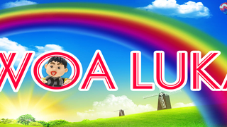 Woa LuKa