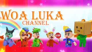Woa LuKa Channel