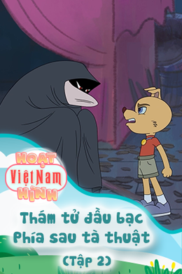 Thám tử đầu bạc - Phía sau tà thuật - Tập 2