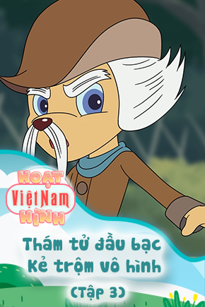 Thám tử đầu bạc -Kẻ trộm vô hình - Tập 3