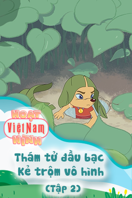 Thám tử đầu bạc -Kẻ trộm vô hình - Tập 2