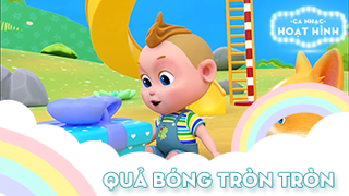Ca khúc Quả bóng tròn tròn 