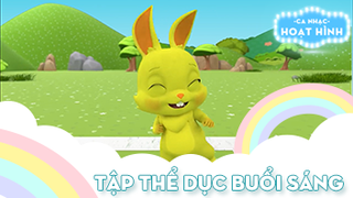 Ca khúc Tập thể dục buổi sáng