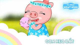 Ca khúc Con heo đất