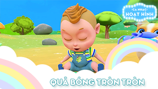 Ca khúc Quả bóng tròn tròn