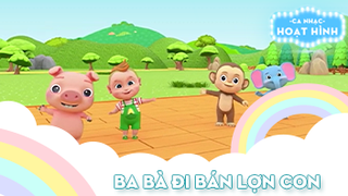 Ca khúc Ba bà đi bán lợn con 