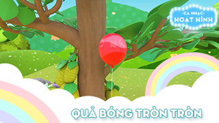 Ca khúc Quả bóng tròn tròn