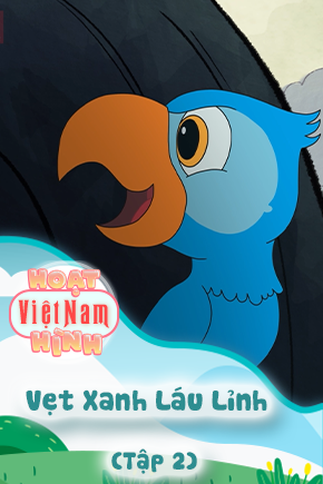 Vẹt Xanh Láu Lỉnh - Tập 2