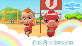 Ca khúc Bé khỏe bé ngoan 