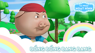 Ca khúc Bống bống bang bang