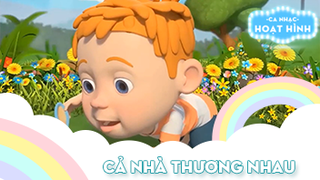 Ca khúc Cả nhà thương nhau 