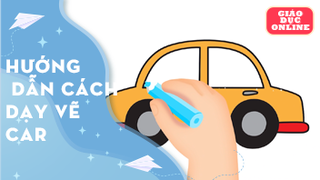 hướng dẫn bé vẽ và tô màu car - Tập 9