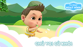 Ca khúc Chú voi cừ khôi 