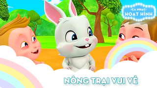 Ca khúc Nông trại vui vẻ 