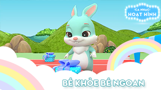 Ca khúc Bé khỏe bé ngoan