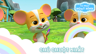 Ca khúc Chú chuột nhắt