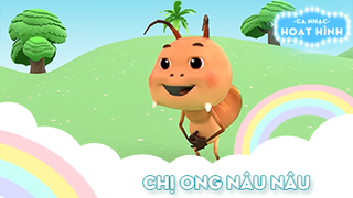 Ca khúc Chị ong nâu nâu 