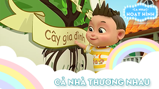 Ca khúc Cả nhà thương nhau 