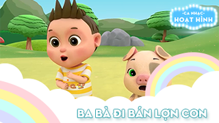 Ca khúc Ba bà đi bán lợn con 