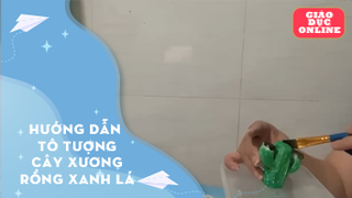 Hướng dẫn tô tượng cây xương rồng xanh lá