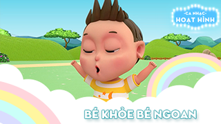 Ca khúc Bé khỏe bé ngoan
