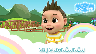 Ca khúc Chị ong nâu nâu 