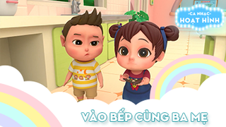 Ca khúc Vào bếp cùng ba mẹ