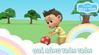 Ca khúc Quả bóng tròn tròn