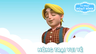 Ca khúc Nông trại vui vẻ 