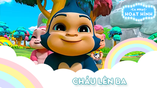 Ca khúc Cháu lên ba (1)